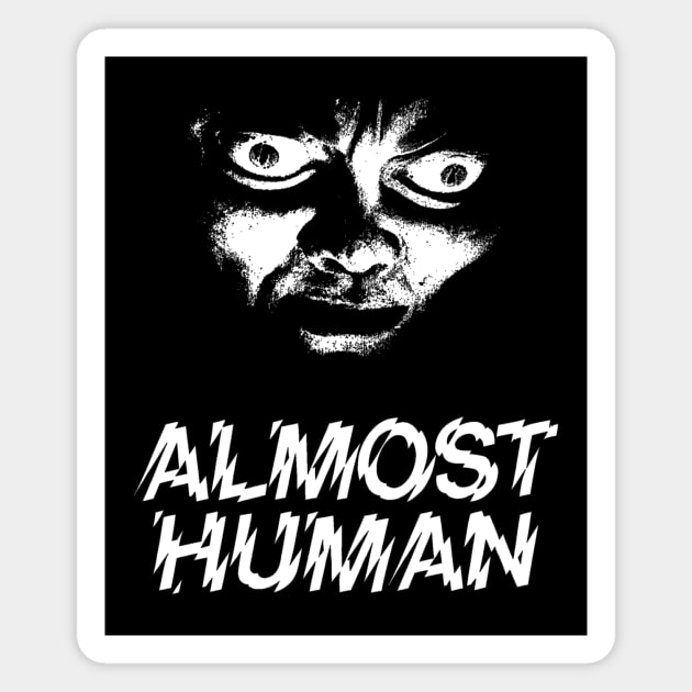 Almost Human Magnet by TEEVEETEES